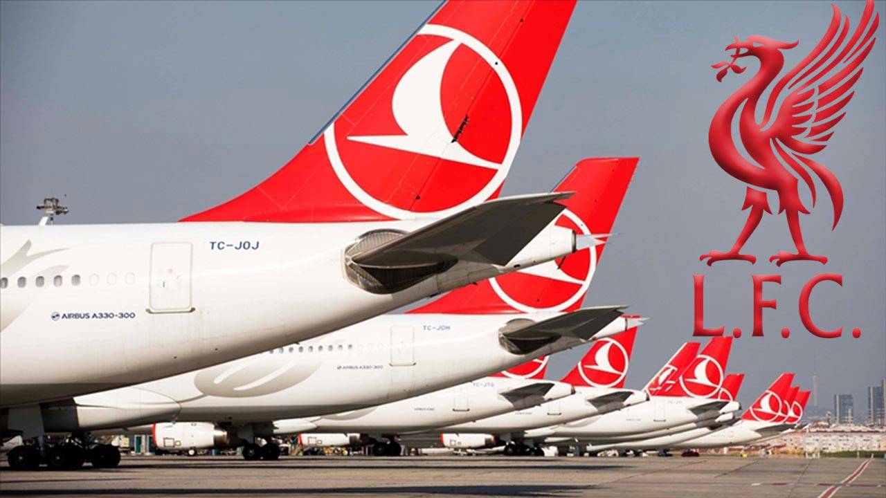 Türk Hava Yolları, Liverpool’a sponsor oluyor: Anlaşma bedeli 300 milyon sterlini aşacak
